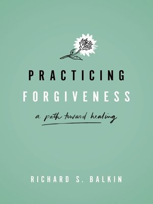 cover image of Practicing Forgiveness